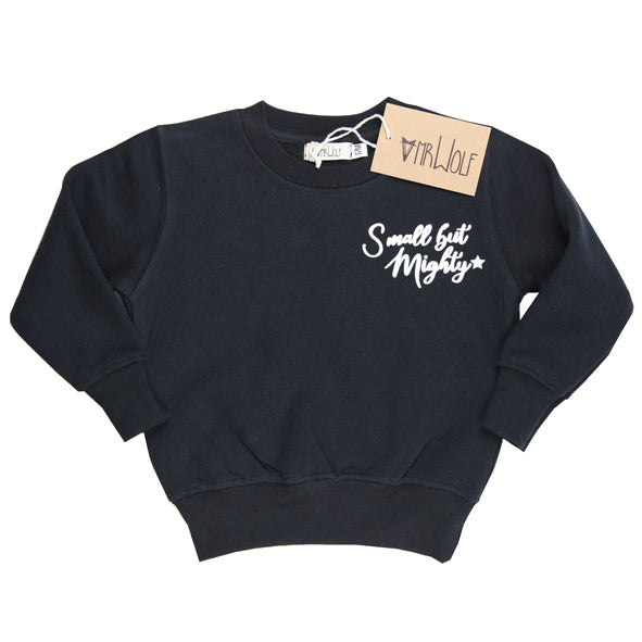 Sweatshirt Black - Small but Mighty