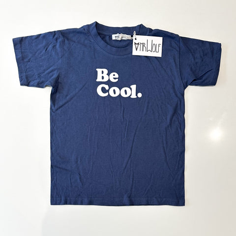 SALE- Be Cool T shirt