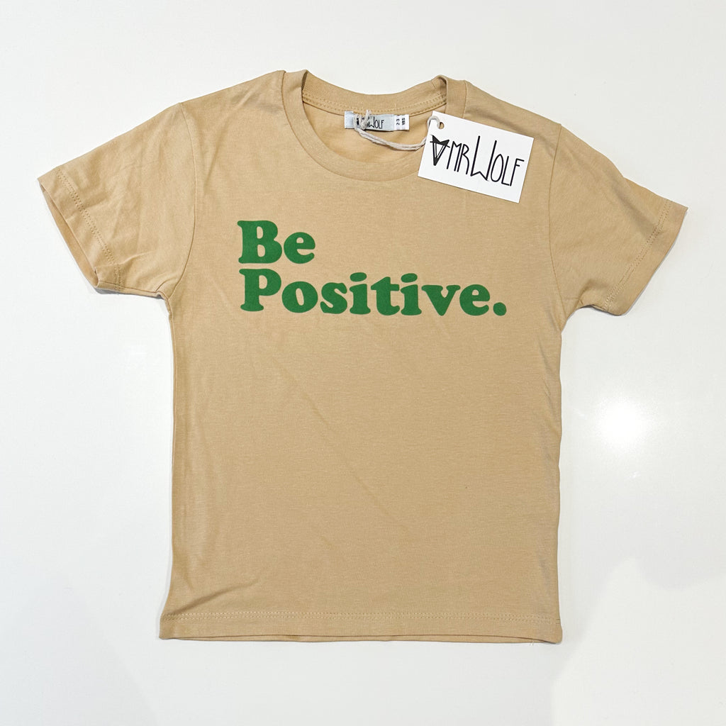 SALE - Be Positive T shirt