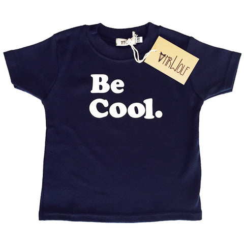 Baby Positivitee - Be Cool